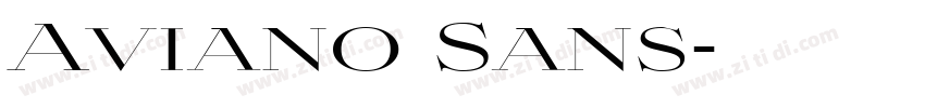 Aviano Sans字体转换